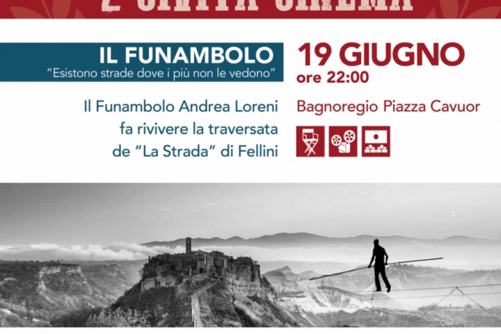 Fellini La Strada Bagnoregio Civita di Bagnoregio Cinema Festival